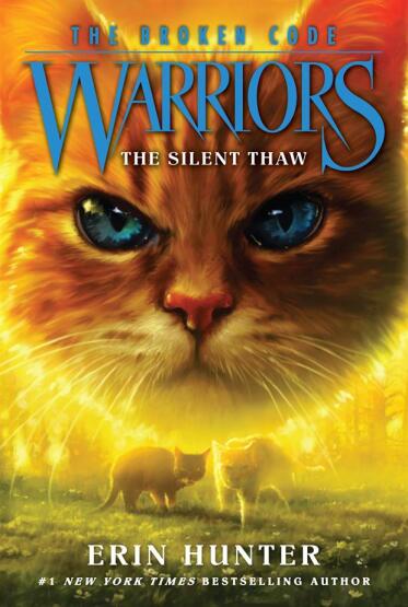 Warriors: The Broken Code #2: The Silent Thaw - Warriors: The Broken Code - 1