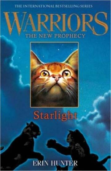 Warriors: The New Prophecy (4) — STARLIGHT - 1