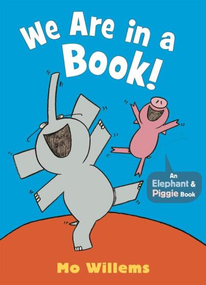 We Are in a Book! - An Elephant & Piggie Book - 1