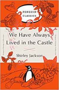 We Have Always Lived In The Castle - Penguin Books USA