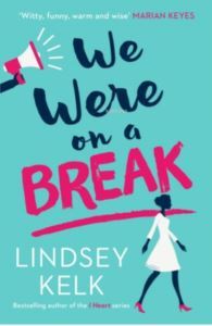 We Were On A Break - 1