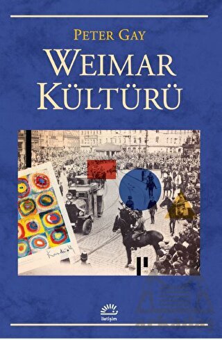 Weimar Kültürü - İletişim Yayınevi