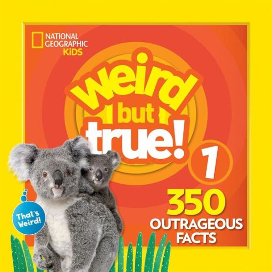 Weird But True: 1350 Outrageous Facts - 2