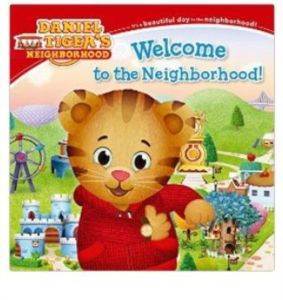 Welcome To The Neighborhood (Daniel Tiger's Neighborhood) - Simon Spotlight