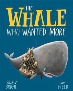 Whale Who Wanted More - Orchard Books