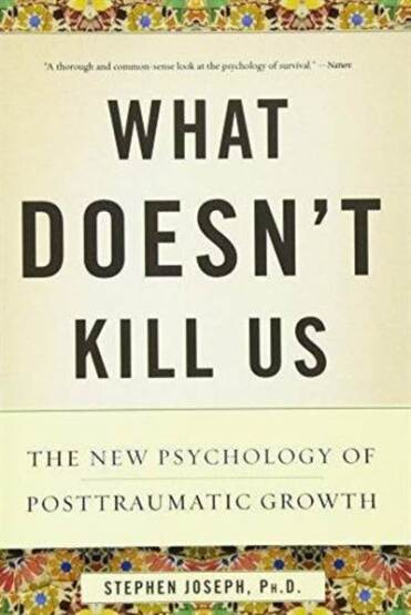 What Doesn't Kill Us - Basic Books