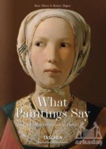 What Great Paintings Say - Taschen
