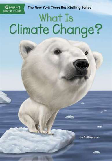 What Is Climate Change? - Penguin Workshop USA