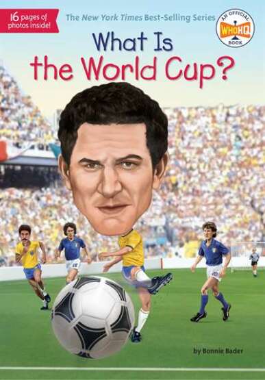 What Is the World Cup? - Penguin Workshop USA