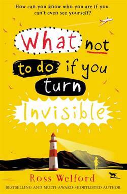 What Not To Do If You Turn Invisible - Harper Collins UK