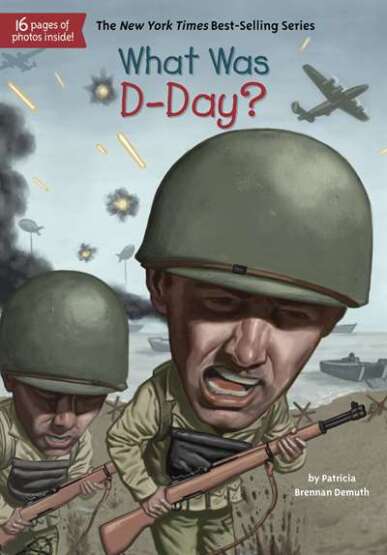What Was D-Day? - Penguin Workshop USA