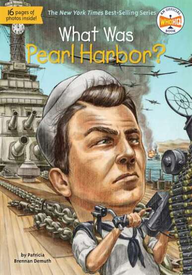 What Was Pearl Harbor? - Penguin Workshop USA
