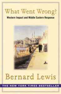 What Went Wrong? Western Impact And Middle Eastern Response - W&N Publishing