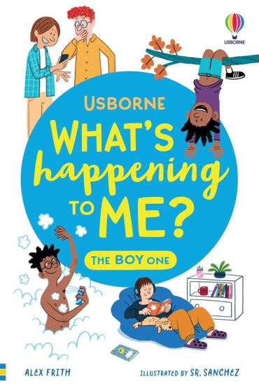 What's Happening to Me?. The Boy One - What and Why - 1