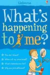What's Happening To Me? (Boys) - Usborne Publishing UK
