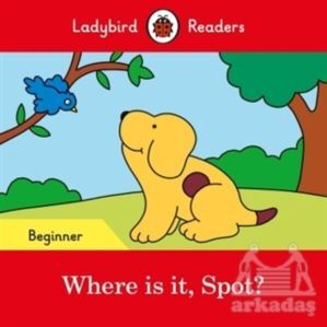 Where İs İt Spot? - Ladybird