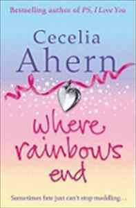 Where Rainbows End (Love, Rosie) - Harper Collins UK