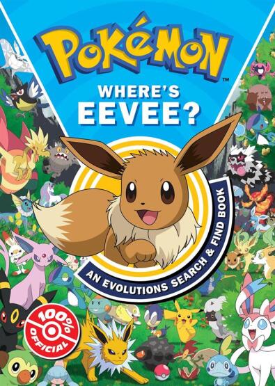 Where's Eevee?
An Evolutions Search & Find Book
- Pokémon - 1