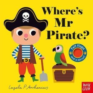 Where's Mr Pirate? - Nosy Crow