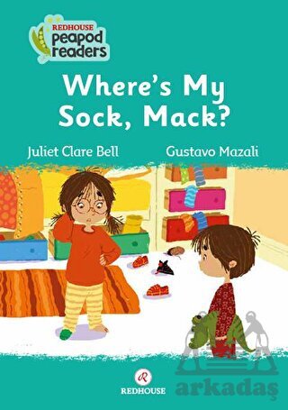 Where’S My Sock, Mack? - Redhouse Kidz Yayınları