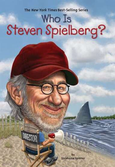Who Is Steven Spielberg? - Penguin Workshop USA