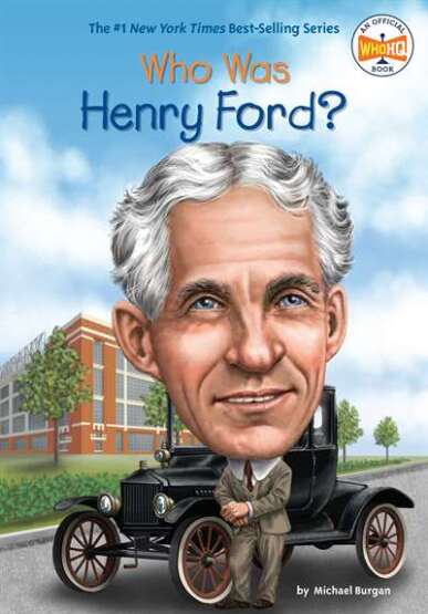 Who Was Henry Ford? - Penguin Workshop USA