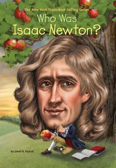 Who Was Isaac Newton? - Penguin Workshop USA