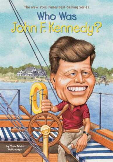 Who Was John F. Kennedy? - Penguin Workshop USA