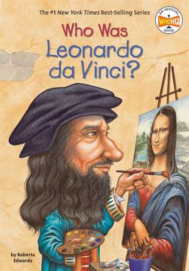 Who Was Leonardo Da Vinci? - Penguin Workshop USA