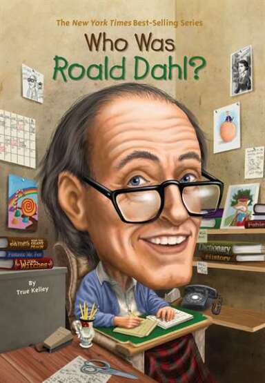 Who Was Roald Dahl? - Penguin Workshop USA