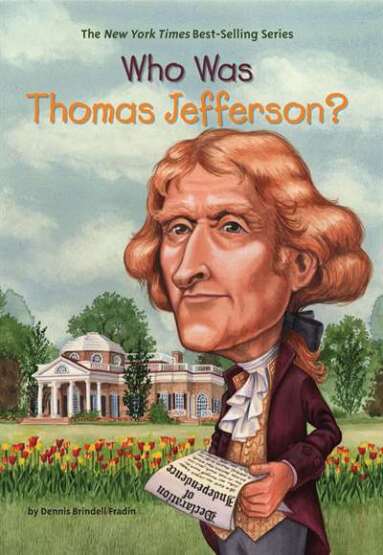 Who Was Thomas Jefferson? - Penguin Workshop USA