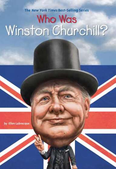 Who Was Winston Churchill? - Penguin Workshop USA