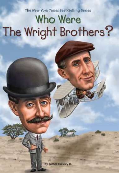 Who Were the Wright Brothers? - Penguin Workshop USA