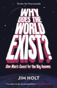Why Does The World Exist - Profile Books