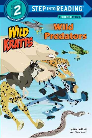 Wild Predators (Wild Kratts) Step Into Reading, Step 2 - Random House USA