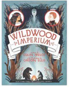 Wildwood Imperium (Wildwood Chronicles 3) - Balzer + Bray