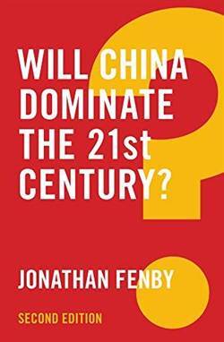 Will China Dominate The 21St Century? - Polity Press