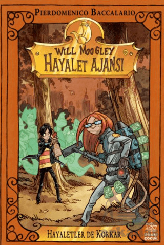 Will Moogley Hayalet Ajansı - 4 Hayaletler De Korkar - İthaki Çocuk Yayınları