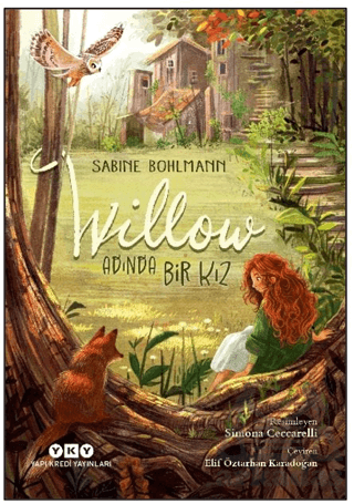 Willow Adında Bir Kız - 1. Kitap - Yapı Kredi Yayınları