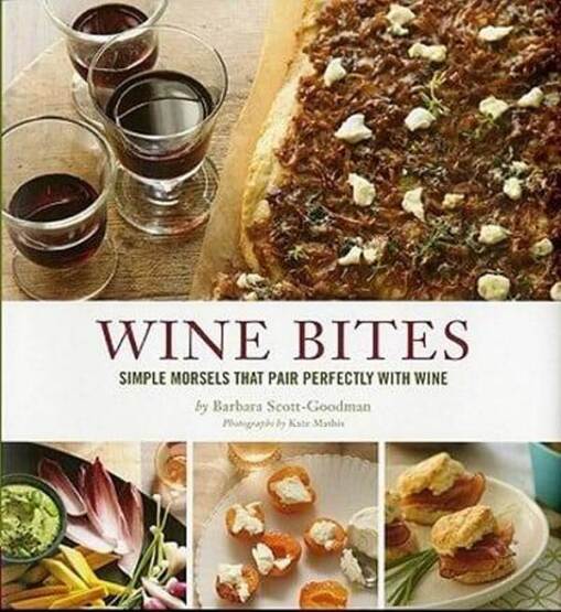Wine Bites: 64 Simple Nibbles That Pair Perfectly with Wine - Chronicle Books