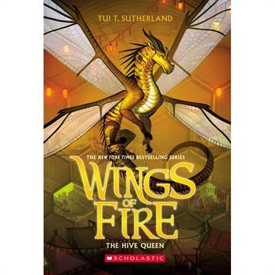 Wings of Fire 12 The Hive Queen - Scholastic USA