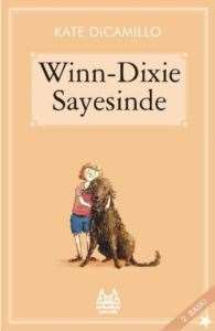 Winn-Dixie Sayesinde - Arkadaş Yayınevi