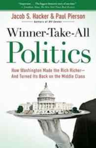 Winner Take All Politics - 1