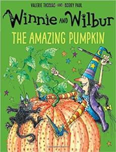 Winnie And Wilbur: The Amazing Pumpkin - OUP Oxford