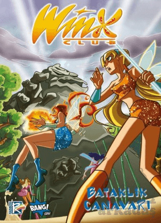 Winx Club 6 - Bataklık Canavarı - Komikşeyler Yayıncılık