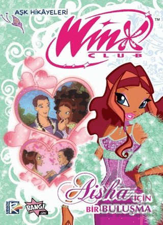 Winx Club Aşk Hikâyeleri: Aisha İçin Bir Buluşma - Komikşeyler Yayıncılık