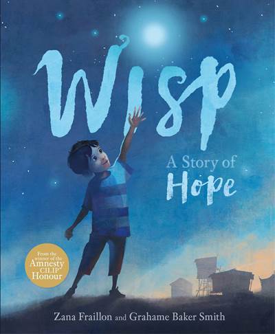 Wisp: A Story Of Hope - Orchard Books
