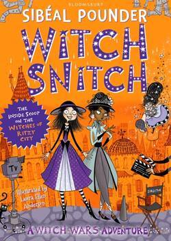 Witch Snitch: The Inside Scoop on the Witchers of Ritzy City - Bloomsbury