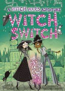 Witch Switch (Witch Wars 2) - Bloomsbury