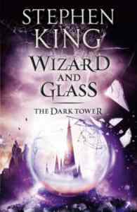 Wizard And Glass (The Dark Tower 4) - Hodder & Stoughton